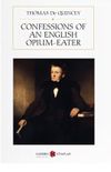 Confessions Of An English Opium-Eater