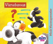 Minik Maceraperestler – Vücudumuz - Kolektif
