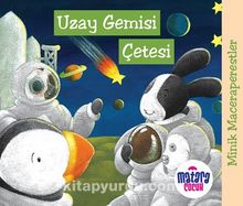 Minik Maceraperestler – Uzay Gemisi Çetesi - Kolektif