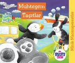 Minik Maceraperestler – Muhteşem Taşıtlar