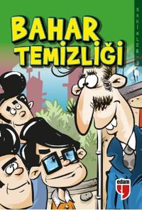 Bahar Temizliği - Sakinler 3