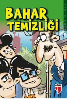 Bahar Temizliği - Sakinler 3