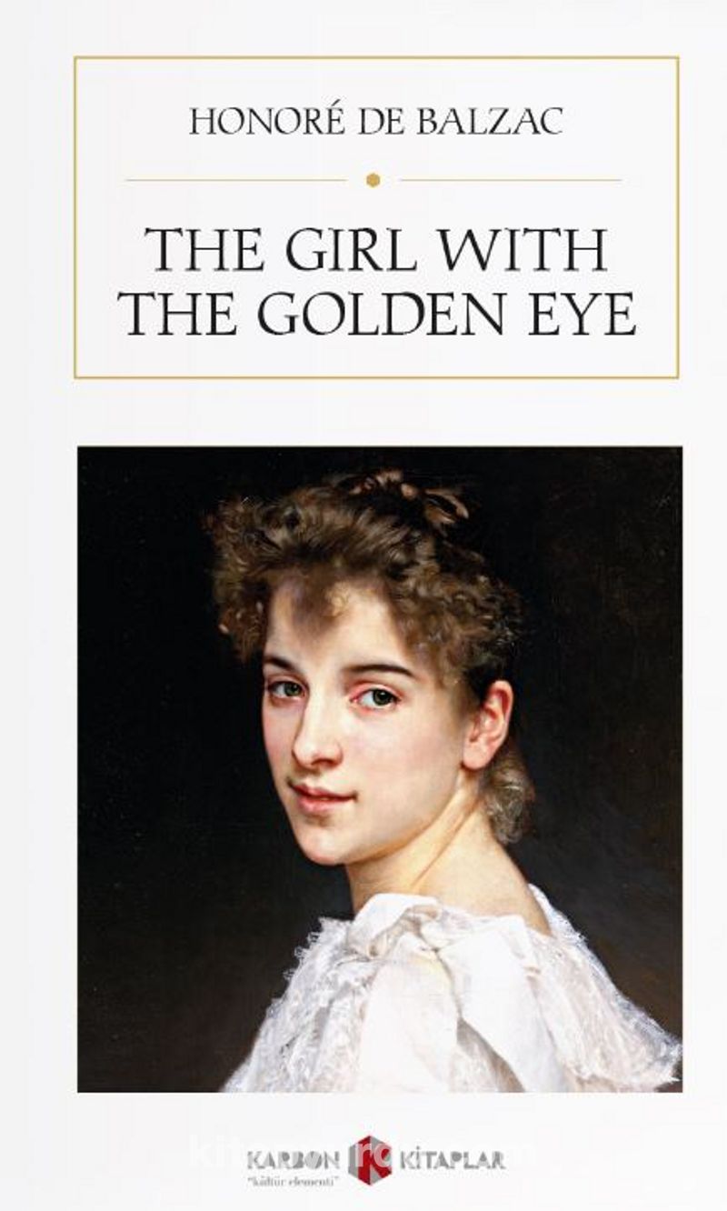 The Girl With The Golden Eye - Honore de Balzac | kitapyurdu.com