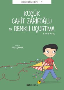 Küçük Cahit Zarifoğlu ve Renkli Uçurtma