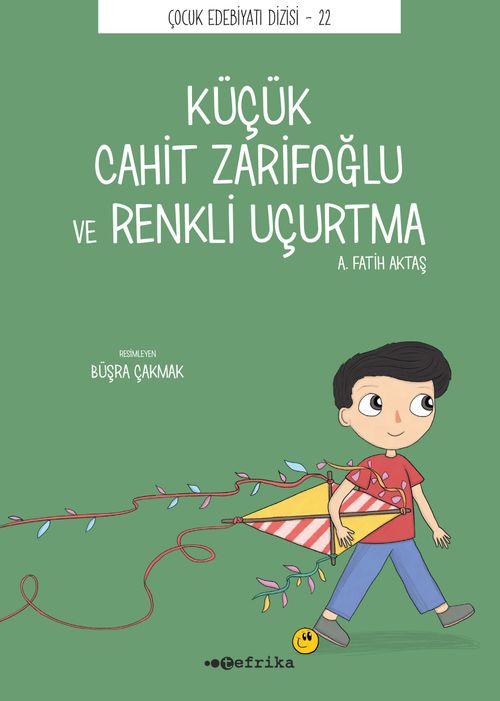 Küçük Cahit Zarifoğlu ve Renkli Uçurtma