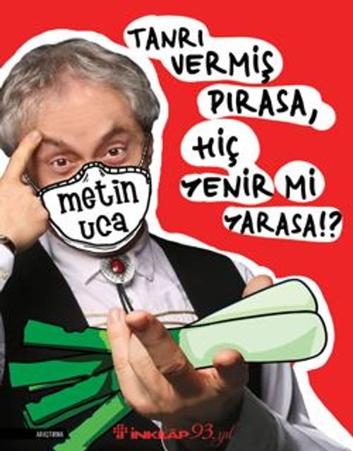 Tanrı Vermiş Pırasa, Hiç Yenir Mi Yarasa!? 