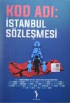 Kod Adı: İstanbul S&ouml;zleşmesi
