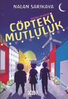 &Ccedil;&ouml;pteki Mutluluk