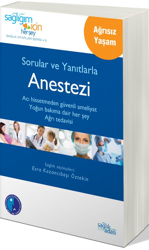 Sorular ve Yanıtlarla Anestezi