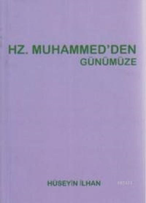 Hz Muhammed'den Günümüze