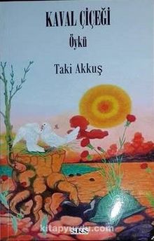 Kaval Çiçeği - Taki Akkuş