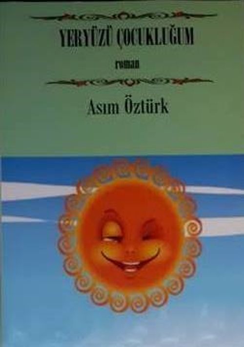 Yaryüzü Çocukluğum