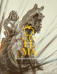 Altın Elma / Karanlığın Dönüşü 