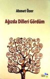 Ağızda Dilleri G&ouml;rd&uuml;m