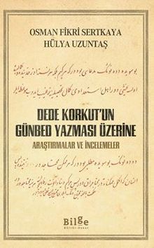 Dede Korkut'un Günbed Yazması Üzerine