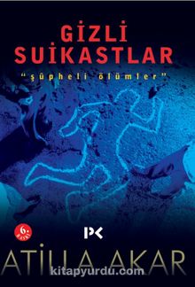 Gizli Suikastlar & Şüpheli Ölümler - Atilla Akar