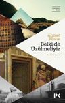 Belki de Üzülmeliyiz 