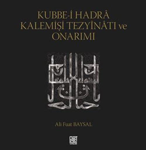 Kubbe-İ Hadra Kalemişi Tezyinatı Ve Onarımı