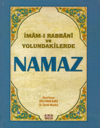 İmam-I Rabbani Ve Yolundakilerde Namaz