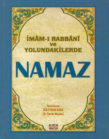 İmam-I Rabbani Ve Yolundakilerde Namaz