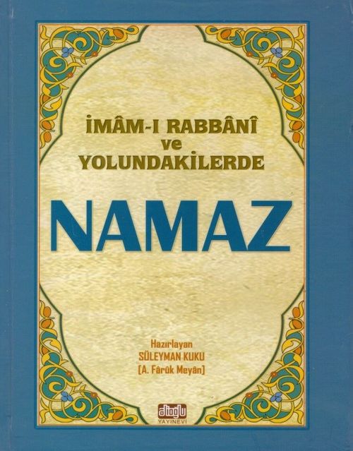 İmam-I Rabbani Ve Yolundakilerde Namaz