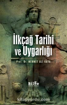 İlkçağ Tarihi ve Uygarlığı - Mehmet Ali Kaya
