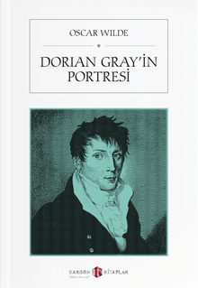 Dorian Gray’in Portresi - Oscar Wilde