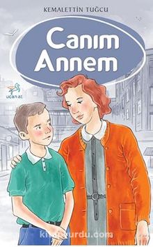 Canım Annem - Kemalettin Tuğcu