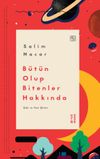 B&uuml;t&uuml;n Olup Bitenler Hakkında
