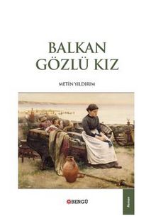 Balkan Gözlü Kız - Metin Yıldırım