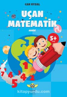 Uçan Matematik Serisi 5+ Yaş - Can Uysal