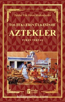 Aztekler - Turan Tektaş