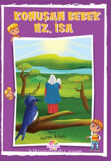 Konuşan Bebek Hz. İsa - Halime Uraylı