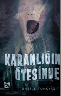 Karanlığın Ötesinde