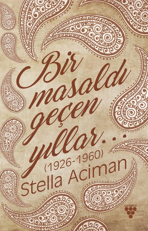 Bir Masaldı Geçen Yıllar  (1926-1960)