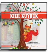 Dünyamızı Koruyalım Kızıl Kuyruk 1.Hikaye