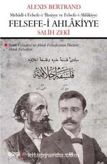 Felsefe-i Ahlakiyye (Ahlak Felsefesi) - Alexis Bertrand