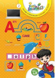 Fun and Learning 2 / Alfabe Etkinlikleri - Alphabet Activity 