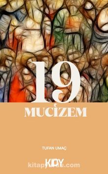 19 Mucizem - Tufan Umaç