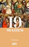 19 Mucizem