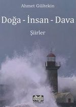 Doğa - İnsan - Dava