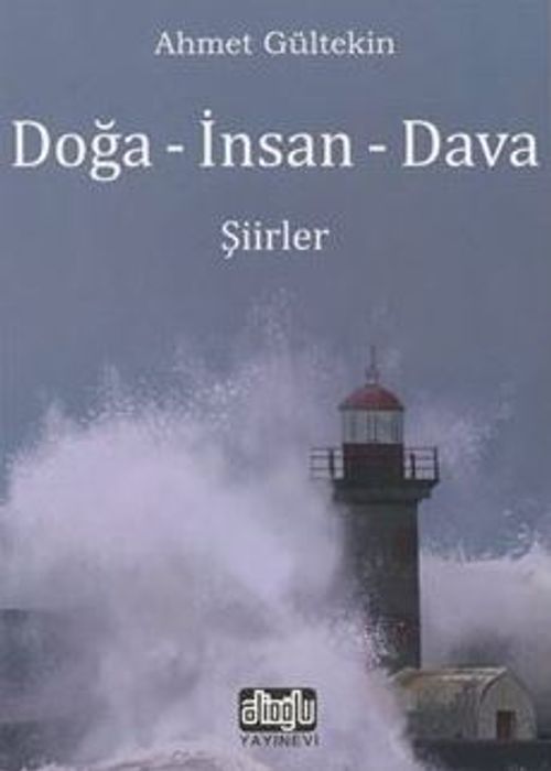Doğa - İnsan - Dava