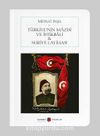 Türkiye’nin Mazisi ve İstikbali & Suriye Layihası (Cep Boy) (Tam Metin)