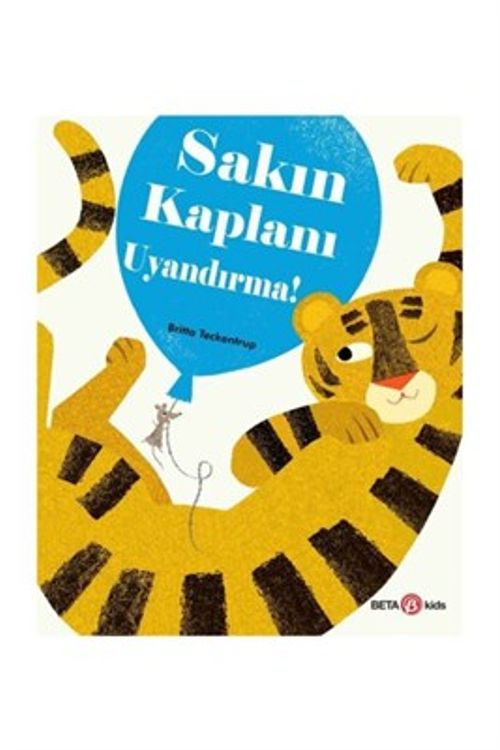 Sakın Kaplanı Uyandırma 