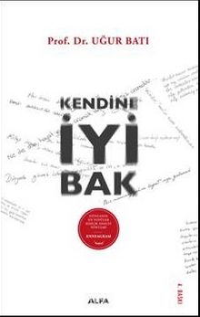 Kendine İyi Bak - Uğur Batı
