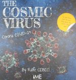 The Cosmıc Vırus