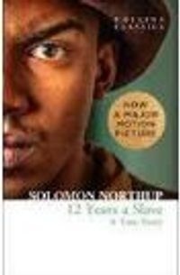 12 Years A Slave: A True