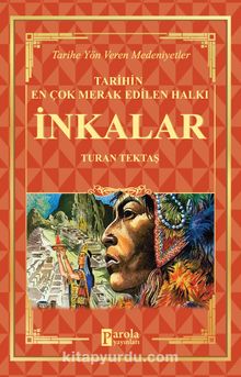 İnkalar - Turan Tektaş