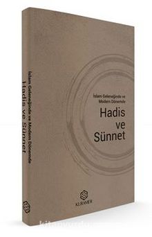 İslam Geleneğinde Ve  Modern Dönemde  Hadis Ve Sünnet - Kolektif