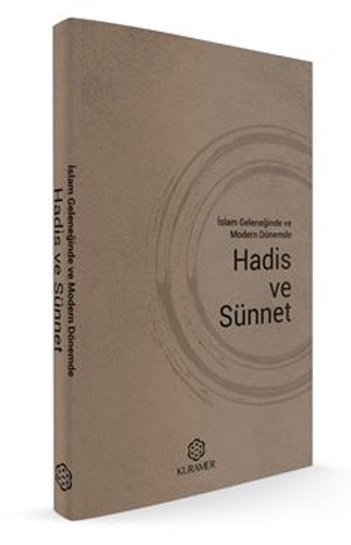 İslam Geleneğinde Ve  Modern Dönemde  Hadis Ve Sünnet